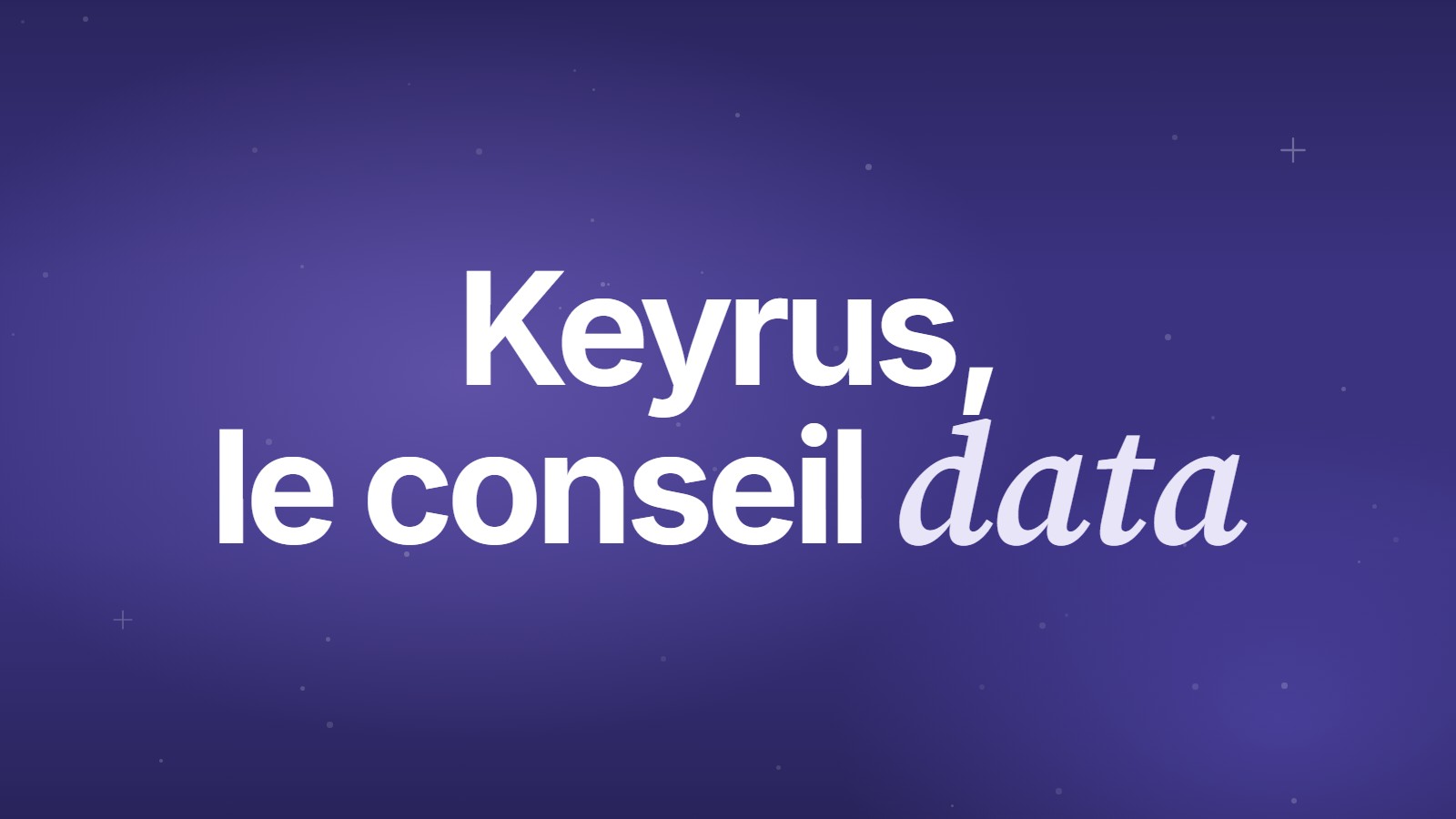 Keyrus, le conseil data